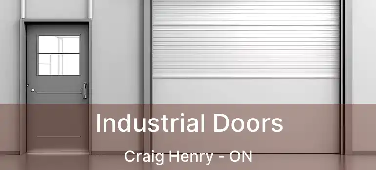  Industrial Doors Craig Henry - ON