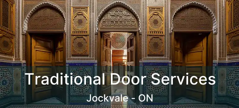  Traditional Door Services Jockvale - ON